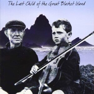 The Lonliest Boy in the World – The Last Child of the Great Blasket Island.